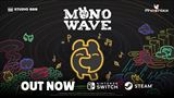 Farebný Monowave je už vonku
