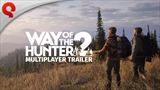 Way of the Hunter 2 pridal multiplayer, lovte spoločne s priateľom