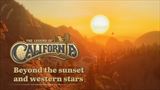 The Legend of California ukazuje, kde sa začína legenda