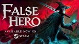 False Hero sa pustil do náročných súbojov s temnými bossmi