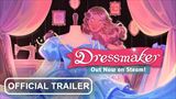 Dressmaker otvoril svoje krajčírstvo, kde môžete vyrábať rôzne šaty