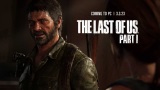The Last of Us Part 1 dostal dátum vydania na PC