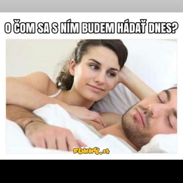 Ke� sa �ena r�no zobud�