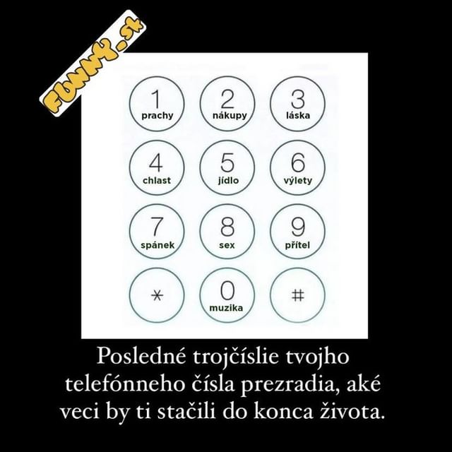 Ak� veci by v�m sta�ili do konca �ivota?