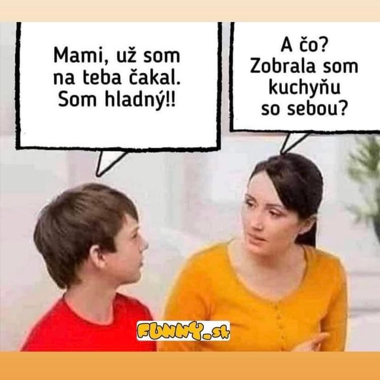 Ke ste hladn a akte na mamu