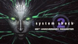 System Shock 2: 25th Anniversary Remaster dostane fyzické edície
