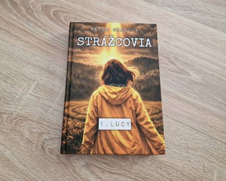 Kniha Strážcovia 1. Lucy je už v predaji 