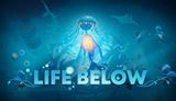 Podmorsk� strat�gia Life Below pribli�uje pr�beh pred vydan�m