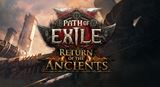 Path of Exile 2 dostane 29. m�ja ve�k� roz��renie Return of the Ancients