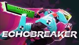 Sci-fi plo�inovka Echobreaker prever� reflexy u� za�iatkom augusta