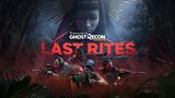 Ghost Recon: Wildlands dostáva Last Rites DLC, spolu s Breakpoint sú na víkend zadarmo a Future Soldier je na PC zadarmo k aktivácii